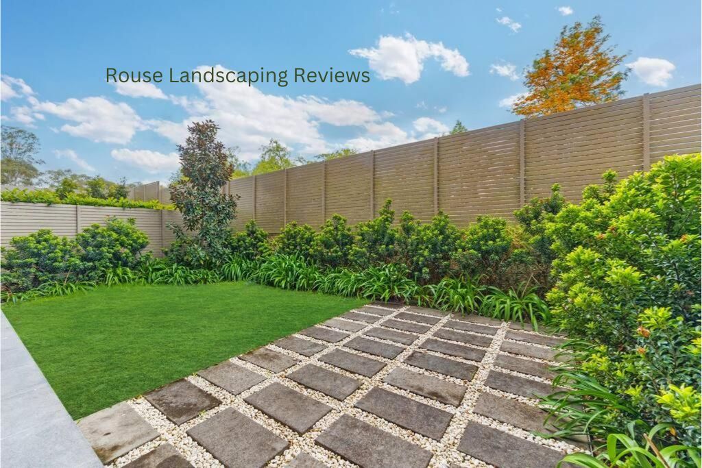 Rouse Landscaping Reviews