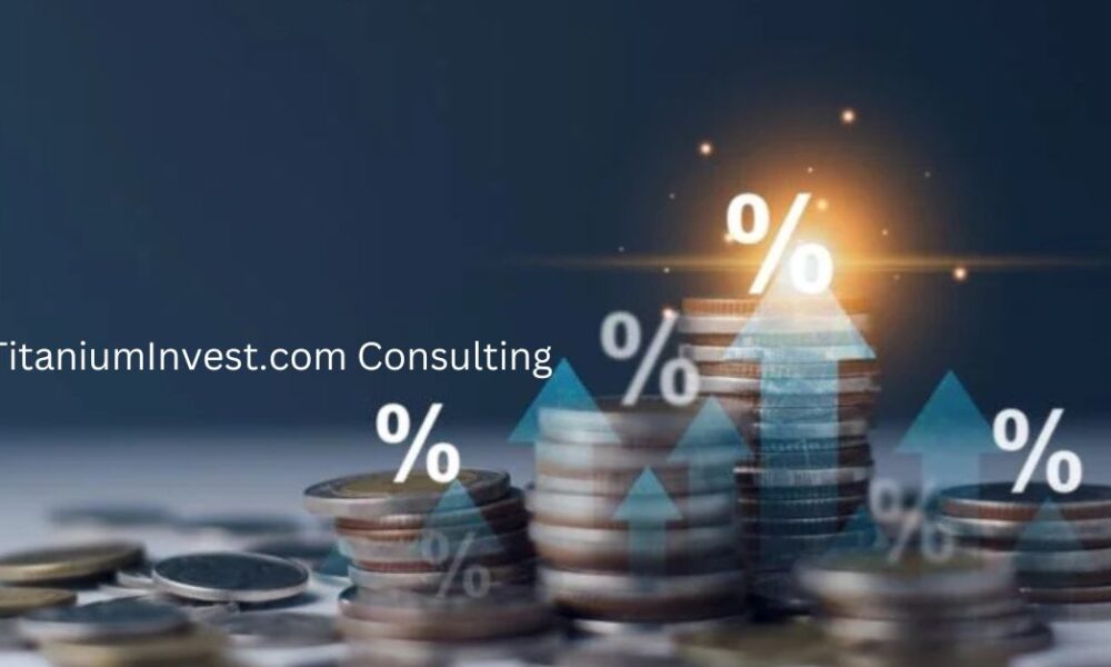 TitaniumInvest.com Consulting