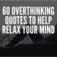 Overthinking Quotes