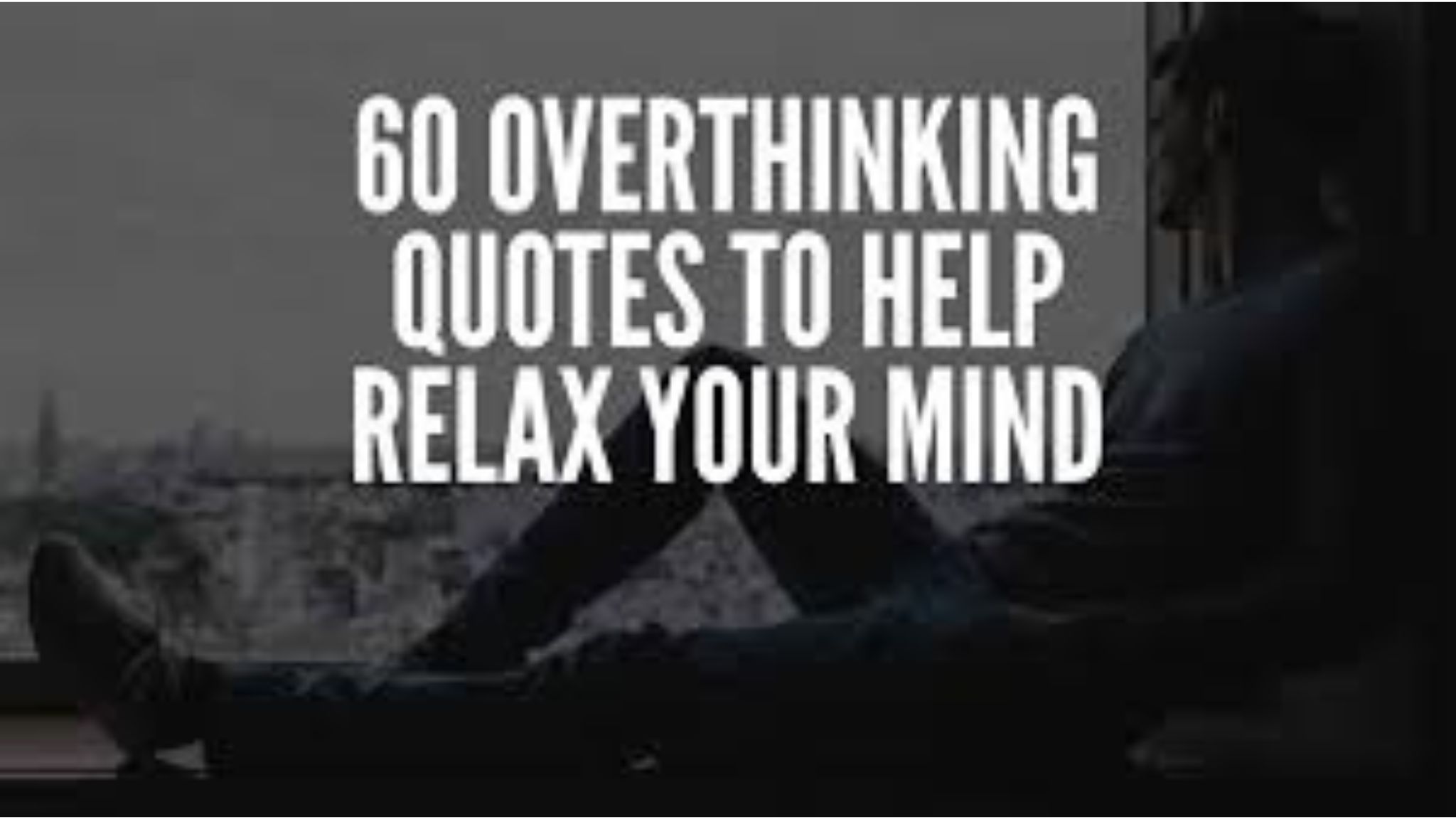 Overthinking Quotes